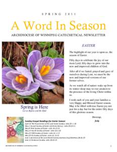 S P R I N G[removed]A Word In Season ARCHDIOCESE OF WINNIPEG CATECHETICAL NEWSLETTER