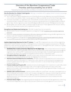 Overview of the Bipartisan Congressional Trade Priorities and Accountability Act of 2015 Prepared by the staffs of the Ways and Means Committee and Senate Finance Committee    Sets the Direction for a Robust Trade Agend