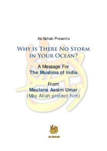 As-Sahab Presents  Why is There No Storm in Your Ocean? A Message For The Muslims of India