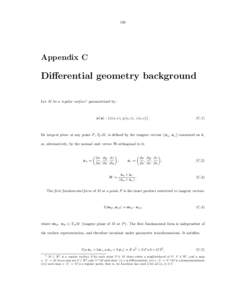 100  Appendix C Differential geometry background Let M be a regular surface 1 parametrized by:
