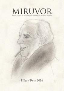 MIRUVOR The magazine of Taruithorn, the Oxford Tolkien Society Hilary Term 2016  Contents