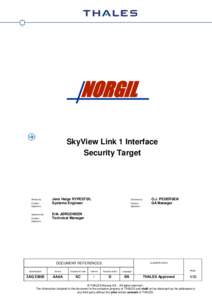 NORGIL SkyView Link 1 Interface Security Target Written by: Position: