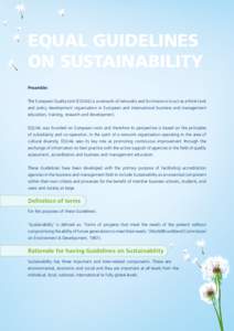 EQUAL GUIDELINES ON SUSTAINABILITY Preamble: The European Quality Link (EQUAL) is a network of networks and its mission is to act as a think tank and policy development organisation in European and international business