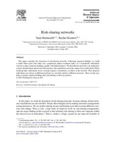 Journal of Economic Behavior & Organization Vol–294 Risk-sharing networks Yann Bramoull´e a,1 , Rachel Kranton b,∗ a