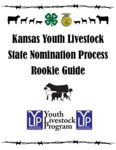 Kansas Youth Livestock State Nomination Process Rookie Guide  March 1, 2016