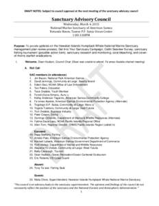 DRAFT NOTES: Subject to council approval at the next meeting of the sanctuary advisory council  Sanctuary Advisory Council Wednesday, March 4, 2015 National Marine Sanctuary of American Samoa Rotunda Room, Tauese P.F. Su