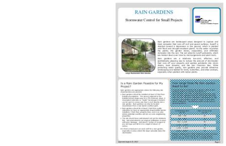 RAIN GARDENS  Design Checklist When installing a rain garden, the following design considerations are recommended.