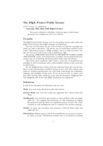 The LATEX Project Public License LPPL Version 1.3cCopyright 1999, 2002–2008 LATEX3 Project Everyone is allowed to distribute verbatim copies of this license document, but modification of it is not allowed.