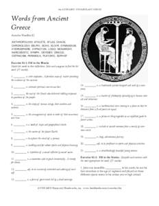 the AVOCABO VOCABULARY SERIES  Words from Ancient Greece Avocabo Wordlist 82 ANTHROPOLOGY, ATHLETE, ATLAS, CHAOS,