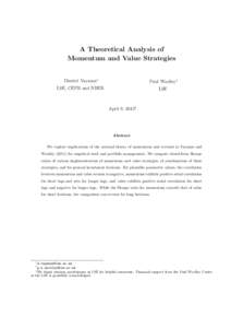 A Theoretical Analysis of Momentum and Value Strategies Dimitri Vayanos∗ Paul Woolley†