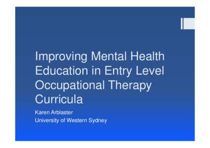 Microsoft PowerPointArblaster Improving Mental Health Education in Entry Level Occupational_ANZMH_Aug2012