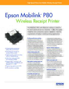 High-Speed Three-Inch Mobile Wireless Receipt Printer  Epson Mobilink P80 ™