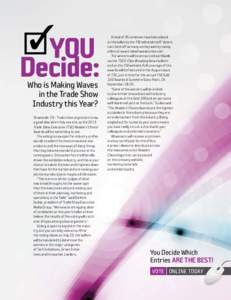 ✓YOU ¨ Decide: Who is Making Waves in the Trade Show Industry this Year?