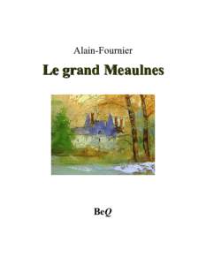 Alain-Fournier  Le grand Meaulnes BeQ