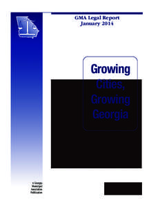 GMA Legal Report January 2014 Growing Cities, Growing