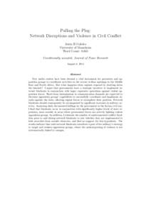 Pulling the Plug: Network Disruptions and Violence in Civil Conflict Anita R Gohdes University of Mannheim Word Count: 9,065 Conditionally accepted, Journal of Peace Research