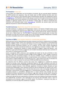 EIPEN Newsletter  January 2013 The Newsletter: A new start Communication and collaboration are the foundations of networks. We are resuming regular newsletters