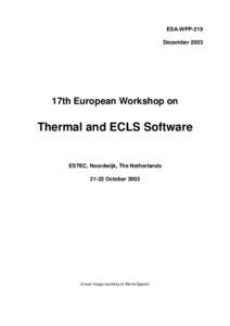 ESA-WPP-219 December 2003 17th European Workshop on  Thermal and ECLS Software