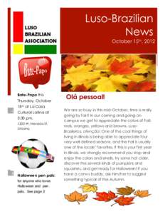 Luso-Brazilian News October 15th, 2012 Bate-Papo this Thursday, October