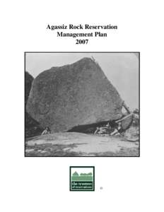 Agassiz Rock Reservation Management Plan 2007 ©
