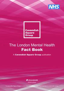 The London Mental Health Fact Book A Cavendish Square Group publication @CavendishSG