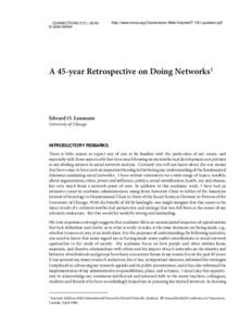 CONNECTIONS 27(1): 65-90 © 2006 INSNA http://www.insna.org/Connections-Web/Volume27-1/8.Laumann.pdf  A 45-year Retrospective on Doing Networks1