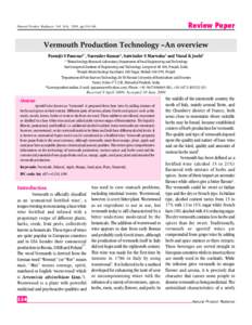 Natural Product Radiance, Vol. 8(4), 2009, pp[removed]Review Paper Vermouth Production Technology –An overview Parmjit S Panesar1*, Narender Kumar2, Satwinder S Marwaha3 and Vinod K Joshi4