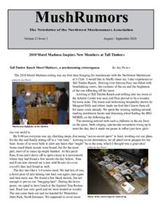 MushRumors The Newsletter of the Northwest Mushroomers Association Volume 21 Issue 3 August - September 2010