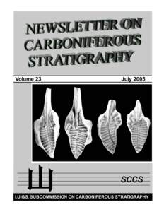 Volume 23  July 2005 sccs I.U.G.S. SUBCOMMISSION ON CARBONIFEROUS STRATIGRAPHY