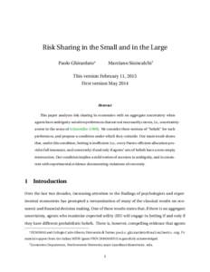 Risk Sharing in the Small and in the Large Paolo Ghirardato∗ Marciano Siniscalchi†  This version February 11, 2015