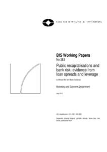 Public recapitalisations and bank risk: evidence from loan spreads and leverage, July 2012