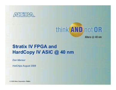 HC20Stratix IV FPGA and HardCopy IV ASIC @ 40 nm