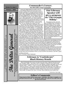 Volume 11, Issue 2  The Delta General is a publication of the Brig/General Benjamin G. Humphreys Camp #1625, the Brig/General Charles Clark Chapter #235, and the Ella Palmer #9, OCR. Any reproduction of this newsletter w