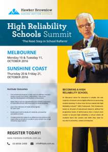 High Reliability Schools Summit ‘The Next Step in School Reform’ MELBOURNE Monday 10 & Tuesday 11,