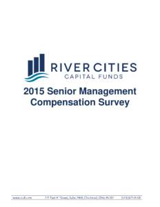 Attached are the results of the 2002 River Cities Capital Funds Senior Management Compensation Survey