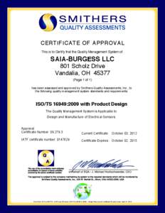 !  CERTIFICATE OF APPROVAL ! This is to Certify that the Quality Management System of: