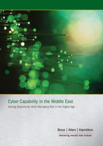 Cyber Capability in the Middle East: Seizing Opportunity while Managing Risk in the Digital Age
