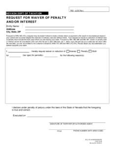 TID - LOC No.:  NEVADA DEPT OF TAXATION REQUEST FOR WAIVER OF PENALTY AND/OR INTEREST