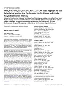 ACCF/HRS/AHA/ASE/HFSA/SCAI/SCCT/SCMR 2013 Appropriate Use Criteria for Implantable Cardioverter-Defibrillators and Cardiac Resynchronization Therapy A Report of the American College of Cardiology Foundation Appropriate U