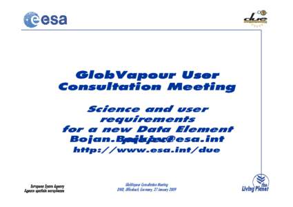 GlobVapour User Consultation Meeting Science and user requirements for a new Data Element 
