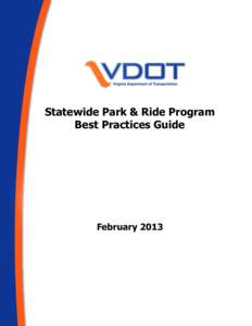 Statewide Park & Ride Program Best Practices Guide February 2013  VDOT Statewide Park & Ride Program Best