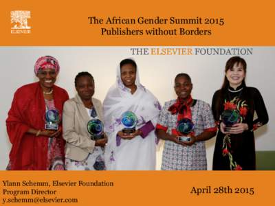 The Elsevier Foundation |  The African Gender Summit 2015 Publishers without Borders  Cover Slide Title