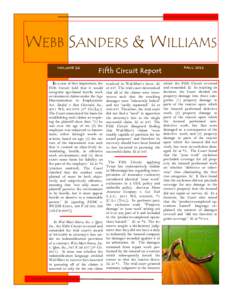 WEBB SANDERS & WILLIAMS VOLUME 22 Fifth Circuit Report  In a case of first impression, the