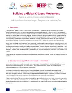 Building a Global Citizens Movement Rumo a um movimento de cidadãos A Bússola de Joanesburgo: Perguntas e orientações 1.  Quem somos?