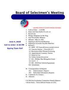 Board of Selectmen’s Meeting  June 4, 2018 Call to order- 6:30 PM Epping Town Hall