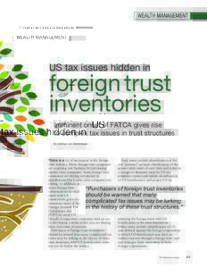 WEALTH MANAGEMENT  US tax issues hidden in foreign trust inventories