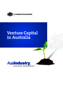 Venture capital / AusIndustry / Business / Government of Australia / Finance / Corporate Venture Capital / Russian Venture Company / Investment / Private equity / Financial economics