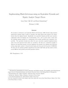 Implementing Black-Litterman using an Equivalent Formula and Equity Analyst Target Prices Leon Chen† , Zhi Da‡ and Ernst Schaumburg♦∗ February 9, 2015  Abstract