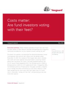 Costs matter: Are fund investors voting with their feet? Vanguard research