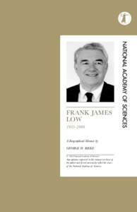 frank james lowA Biographical Memoir by george H. Rieke © 2014 National Academy of Sciences